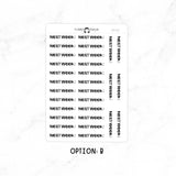 Next Week - Chunky Script Stickers