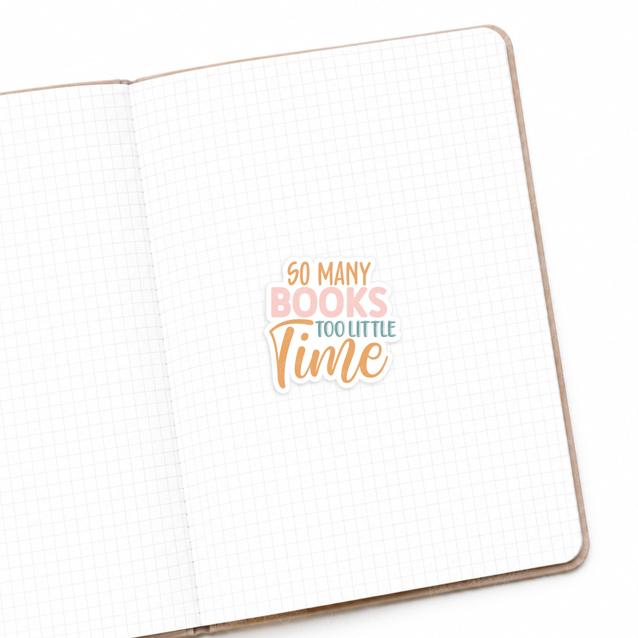 So Many Books Too Little Time Matte Die Cut Sticker