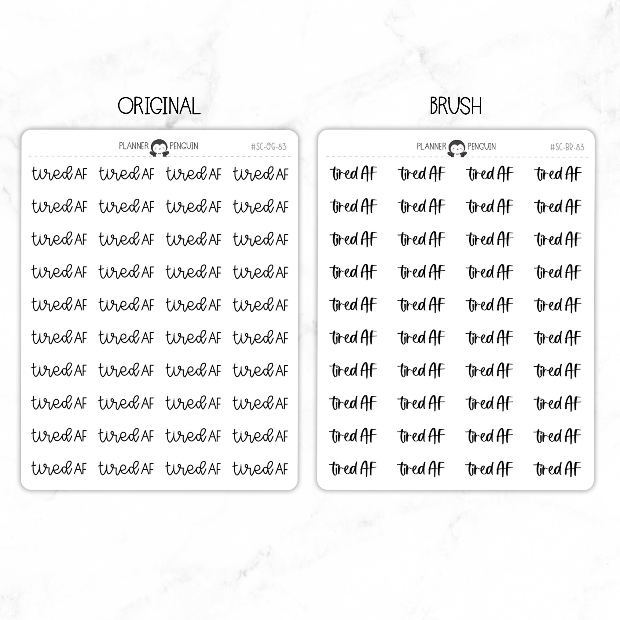 Tired AF Script Stickers