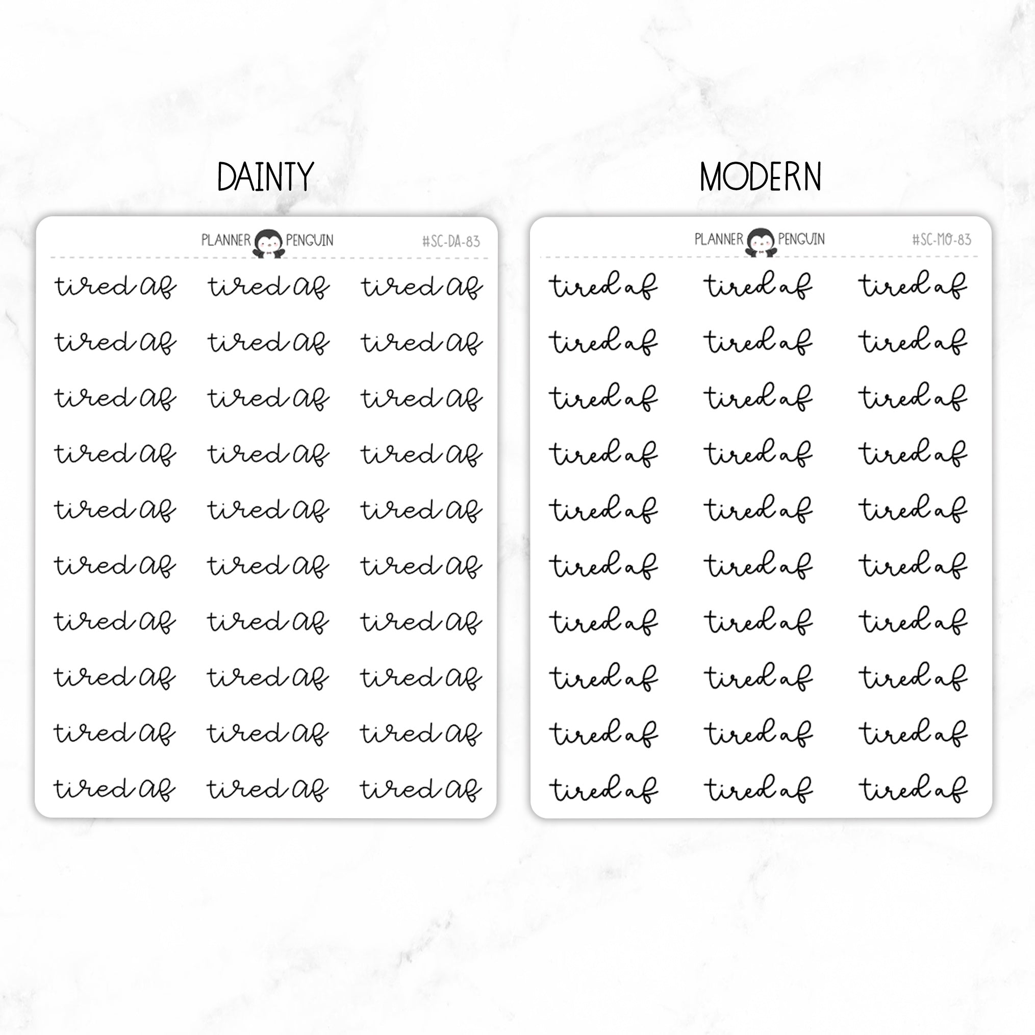 Tired AF Script Stickers