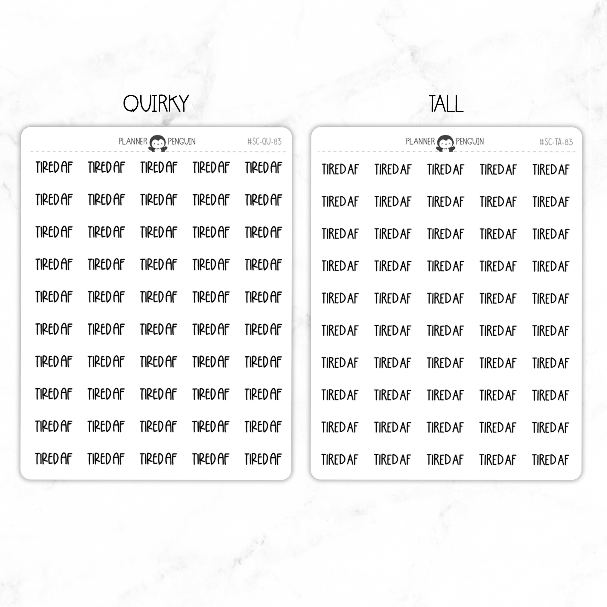 Tired AF Script Stickers