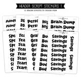 Header Script Stickers | Dashboard text stickers | Script Planner Sticker | DBH-01