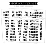 Header Script Stickers | Dashboard text stickers | Script Planner Sticker | DBH-02
