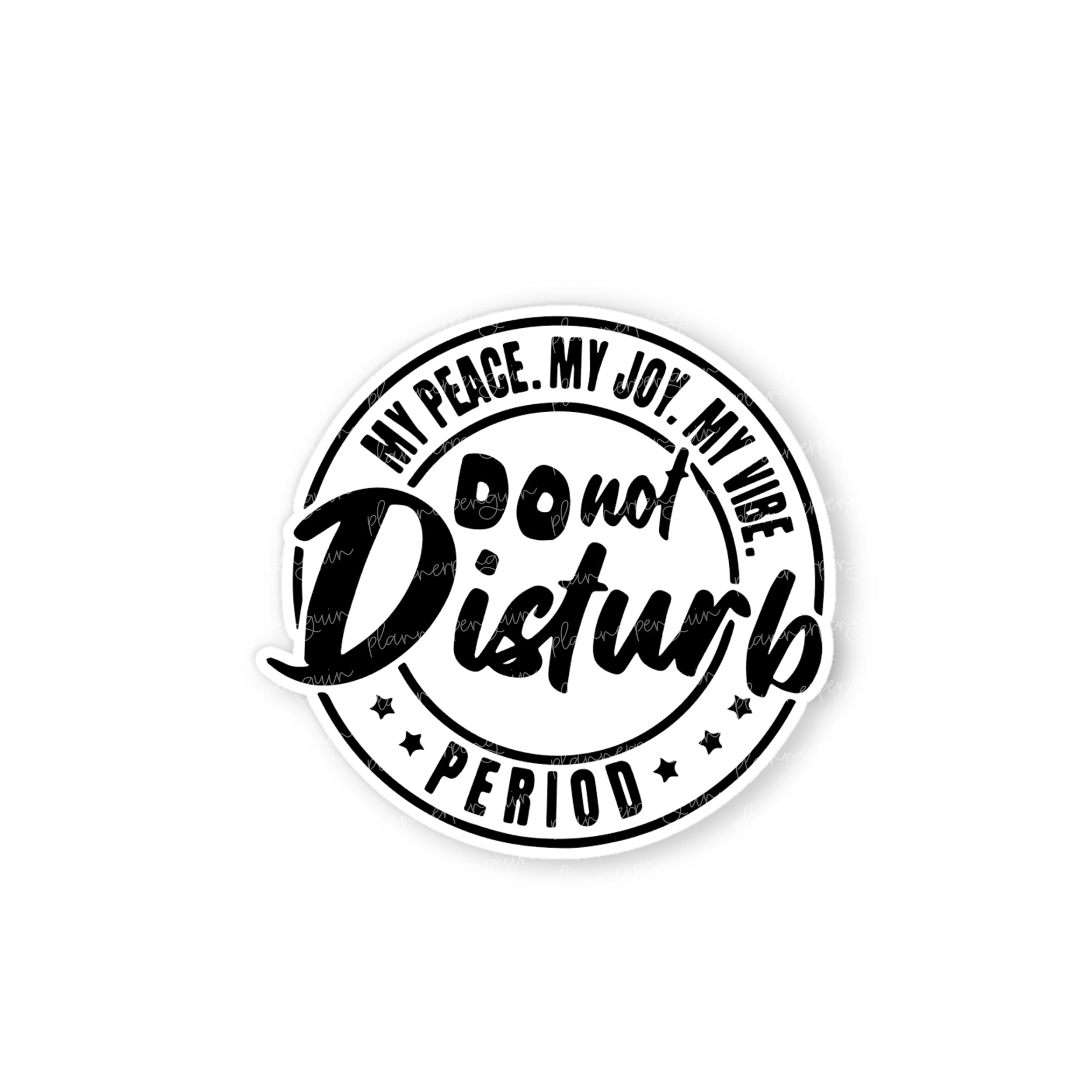 Do Not Disturb Die Cut Sticker