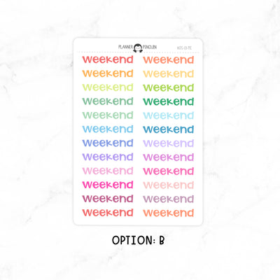 Weekend Small - Chunky Script Stickers // #DS-01
