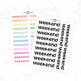Weekend - Chunky Script Stickers