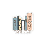 Just Let Me Read Blue Die Cut Sticker