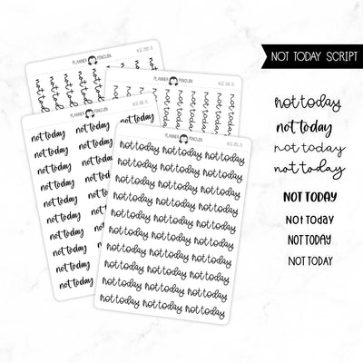 Not Today Script Stickers // #SC-71