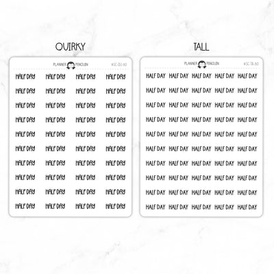Half Day Script Stickers // #SC-80