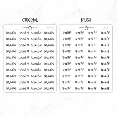 Tired AF Script Stickers // #SC-83