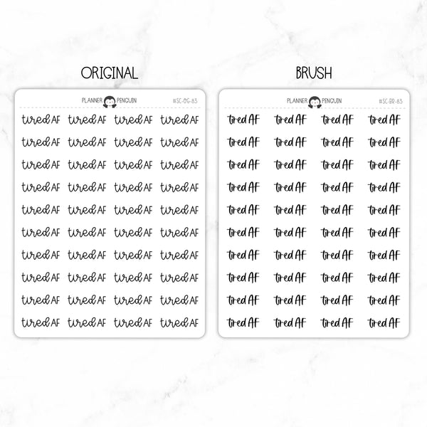Tired AF Script Stickers // #SC-83