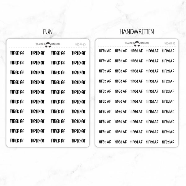 Tired AF Script Stickers // #SC-83