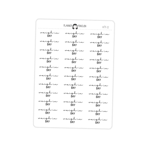 Weigh In Day Fitness Typography stickers// #TY-22